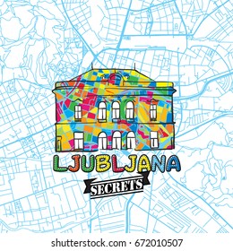 Ljubljana Travel Secrets Art Map for mapping experts and travel guides. Handmade city logo, typo badge and hand drawn vector image on top are grouped and moveable.