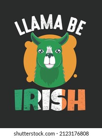 LLama Be irish vector illustration.  St Patrick day Background. Shamrock Background