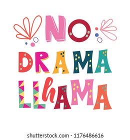 Llama colorful lettering. "No Drama Llama"cute type for nursery design, poster, birthday greeting card, etc