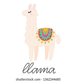 Llama lettering vector illustration in flat style. Hand drawn quote. Design elements for children clothes, baby nursery design, poster, birthday greeting card, party invitation, sale banner. EPS10