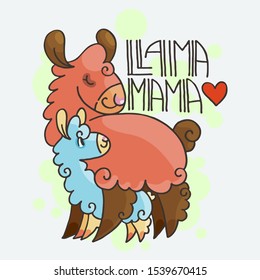 Llama Mama. Cute fluffy alpacas. Funny smiling cozy animals. Cartoon character vector doodle illustration.