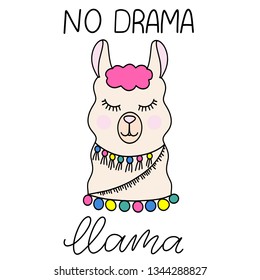 Llama no drama lettering vector illustration in flat style. Design elements for children clothes, baby nursery, poster, birthday greeting card, party invitation, sale banner. Hand drawn quote. EPS10