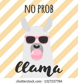 Llama no probllama no problem bubble gum sunglasses funny cute vector illustration ethnic peru alpaca lama guanaco 