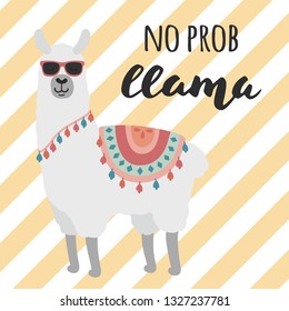Llama no probllama no problem sunglasses funny cute vector illustration ethnic peru alpaca lama guanaco

