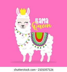 Llama Queen - funny vector quotes and llama drawing. Lettering poster or t-shirt textile graphic design. Amazing llama character illustration on isolated pink background. Happy Valentine's Day.