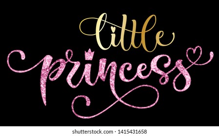 Llittle princess quote. Hand drawn modern calligraphy baby shower lettering logo phrase. Glossy sparkle pink, gold foil effect, heart and crown elements. For dark background. Landscape, luxury design.