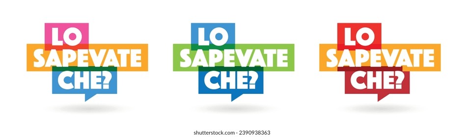 Lo sapevate che?,did you know? in Italian