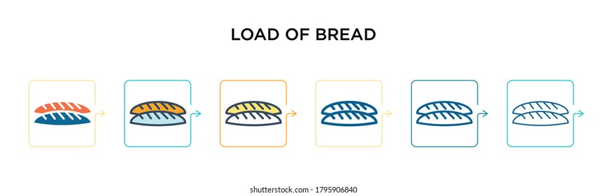 Load of bread vector icon in 6 different modern styles. Black, two colored load of bread icons designed in filled, outline, line and stroke style. Vector illustration can be used for web, mobile, ui