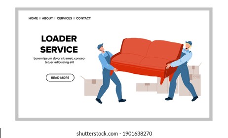 Loader Service Workers Moving Sofa Together Vector. Loader Service Employees Movers Relocate And Delivering Couch. Characters Carrying Furniture And Cardboards Web Flat Cartoon Illustration