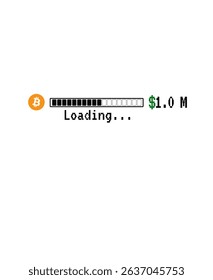Loading Bar Bitcoin Price to 1 Million Dollar