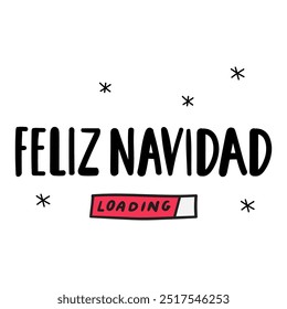 Barra de carregamento e frase - Feliz Navidad significa Feliz Natal em espanhol. Projeto de vetor desenhado à mão sobre fundo branco.