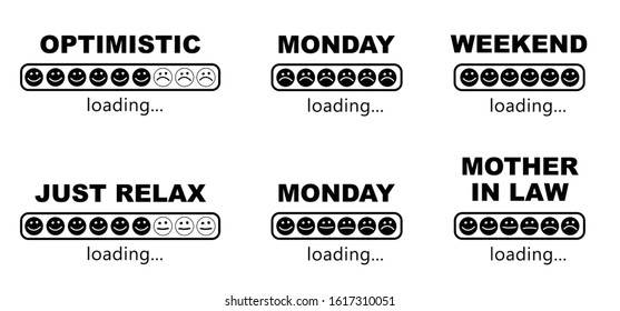 Loading Bar With Smile Fave For Optimistic, Monday, Weekend, Just Releax And Mother In Law Pictogram. Flat Vector Funny Day. Possitive, Motivation And Inspiration Idea. Nearly There.