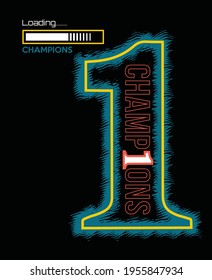 Laden von Champions und Nummer Eins Modernes Zitat Typografie-Design in Vektorgrafik.Kleidung für T-Shirts und andere Verwendungszwecke