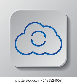 Loading, cloud simple icon vector. Flat design. Paper cut design. Cutted blue symbol with shadow. Gray badge button, gray background.ai