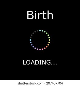 A LOADING Illustration with Black Background - Birth