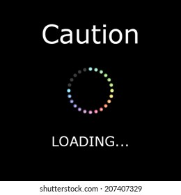 A LOADING Illustration with Black Background - Caution