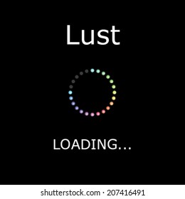 A LOADING Illustration with Black Background - Lust