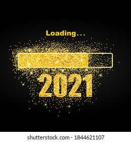 Loading new year 2021. Greeting card bright sparkles. Gold dust loading bar Happy New Year 2021. Simple greetings template text design. Vector illustration. Isolated on black background. Brochure card