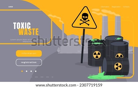 Loading page with radioactive waste in barrels. Industrial environmental pollution with toxic and chemical waste. Vector illustration