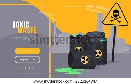 Loading page with radioactive waste in barrels. Industrial environmental pollution with toxic and chemical waste. Vector illustration