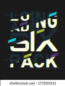 Loading six pack abstract typography vector t-shirt design,poster.