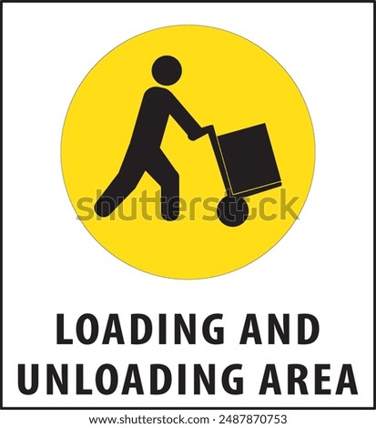 Loading and unloading area industrial sign vector