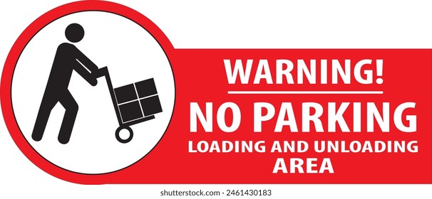 Loading and unloading area no parking allowed in this area sign vector