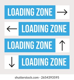 Loading Zone Signs with Directional Arrows – Right, Left, Up, and Down