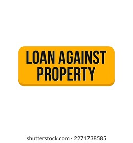 Loan against property icon button label design vector