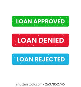 Loan approved, loan denied and loan rejected rubber stamp design isolated on white background