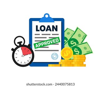 Loan Approved Illustration. Document with stopwatch, dollar coins and bills. Quick Loan concept. 