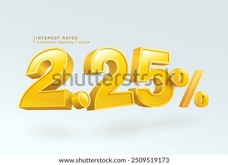 Loan or deposit interest rate 2.25 percent, investment bank, housing loan, world bank. 3d number one point two five percent or special offer isolated on white background. Vector illustration file.