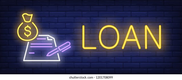 Loan neon sign. Document, pen and money. Credit, contract, buying. Night bright advertisement. Vector illustration in neon style for commerce, finance, business