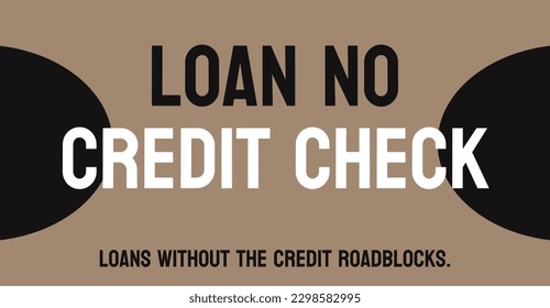Préstamo sin cheque de crédito: Préstamo sin cheque de crédito.