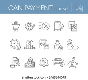 Loan payment icon set. Line icons collection on white background. Money, credit, percent. Investment concept. Can be used for topics like management, banking, loan