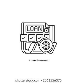 Loan Renewal Loan Line Icon. linear style sign for mobile concept and web design. Outline vector icon.