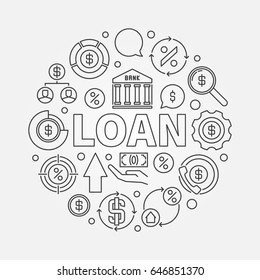 Loan round outline illustration - vector business creative symbol made with word LOAN and finance icons in thin line style