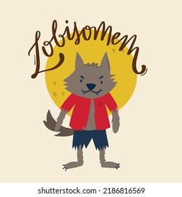 Lobisomem. werewolf. Fantastic Creature of Brazilian Folklore. Brazilian Portuguese Hand Lettering Calligraphy. Vector. Brazilian legends and tales.