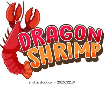 Lobster cartoon character with Dragon Shrimp font banner isolated illustration