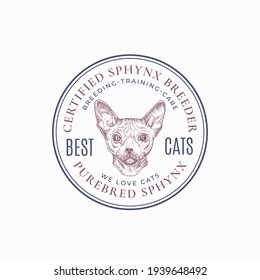Local Cat Breeder Frame Badge or Logo Template. Hand Drawn Sphynx Breed Face Sketch with Retro Typography and Borders. Vintage Premium Emblem. Isolated.
