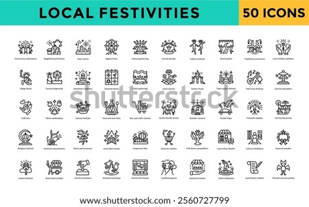 Local festivities icon set with community celebrations, neighborhood festivals, town events, regional fairs, cultural gatherings, annual parades, folklore festivals icon. Simple line vector 
