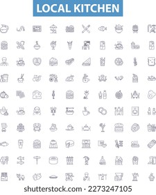 Local kitchen line icons, signs set. Cooking, Kitchen, Cuisine, Dish, Home-Cooking, Recipe, Food, Dining, Homemade outline vector illustrations.