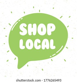 local shop campaign with lettering in speech bubble vector illustration design