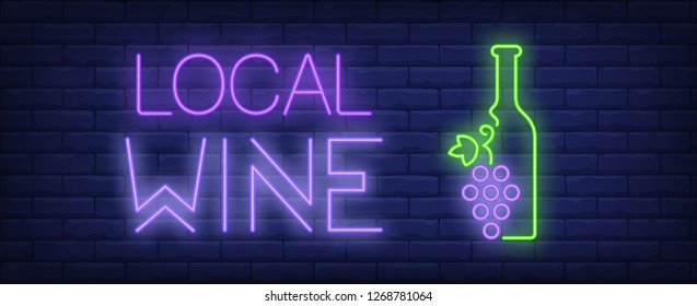 Local wine neon text with bottle and bunch of grapes. Winery or advertisement design. Night bright neon sign, colorful billboard, light banner. Vector illustration in neon style.