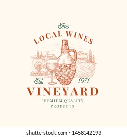 Local Wines Vineyard Retro Badge or Logo Template. Hand Drawn Bottle and Glass and Winery Farm Landscape Sketch with Retro Typography. Vintage Sketch Emblem. Isolated.