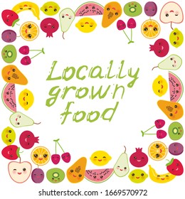 Locally grown food. Card banner design square frame Kawaii strawberry, orange, banana cherry, lime lemon kiwi, plums, apples, watermelon pomegranate, papaya, pear isolated on white background. Vector