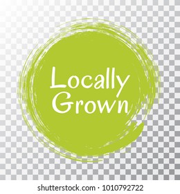 Locally grown food icon painted label vector, round emblem for products packaging, food pack. Products grown on local farms sign, native grown in tag circle stamp, logo shape label design.