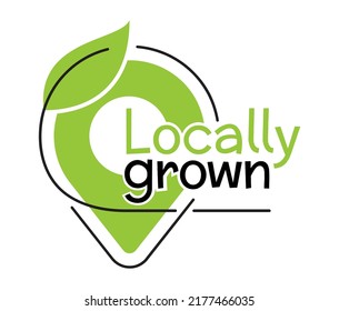 Locally grown slogan for stickers of regional farming fruits or vegetables - isolated vector pictogram