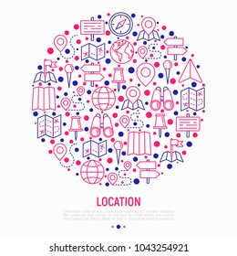 Location concept in circle with thin line icons: pin, pointer, direction, route, compass, wall needle, cursor, navigation, gps, binoculars. Modern vector illustration for banner, web page, print media