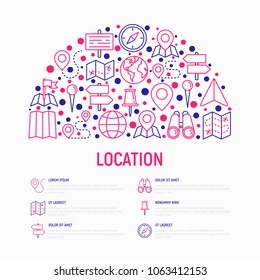 Location concept in half circle with thin line icons: pin, pointer, direction, route, compass, wall needle, cursor, navigation, gps, binoculars. Modern vector illustration for banner, print media.